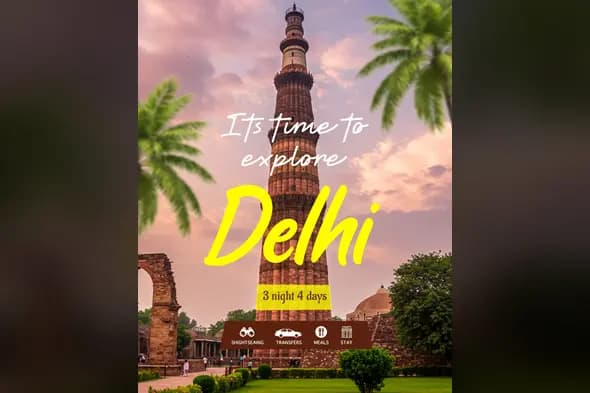 Explore Delhi: 3 Nights 4 Days Tour Template